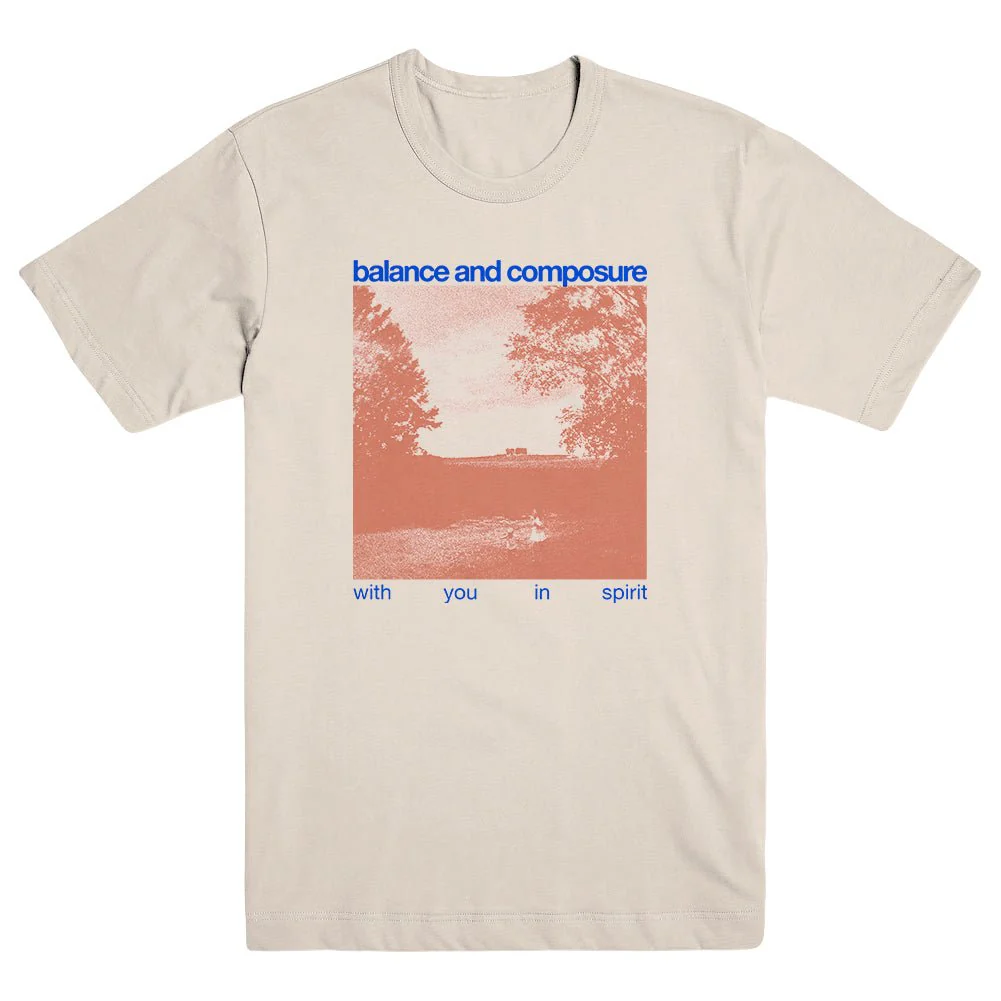 BALANCE & COMPOSURE "With You In Spirit" T-Shirt