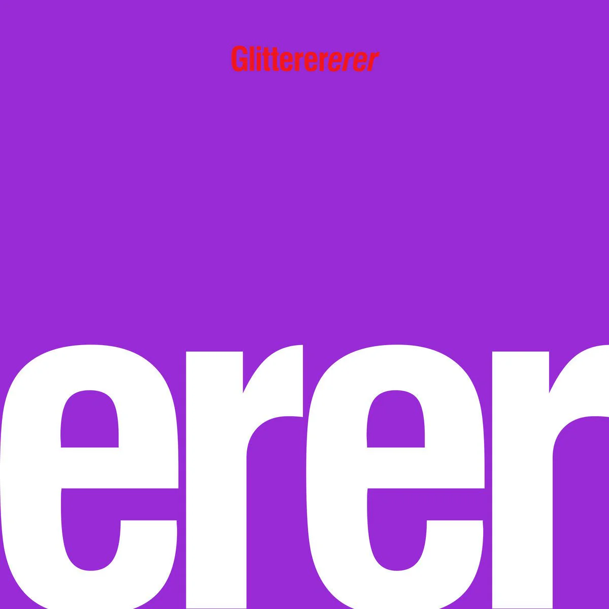 GLITTERER "Erer" LP