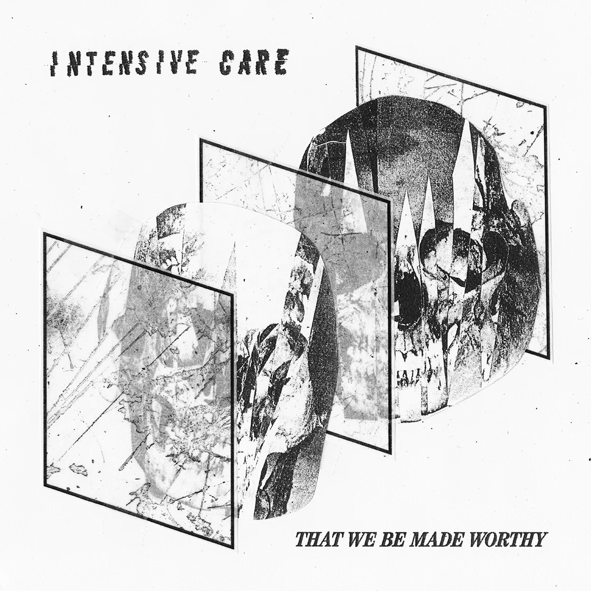 INTENSIVE CARE "That We Be Made Worthy" LP