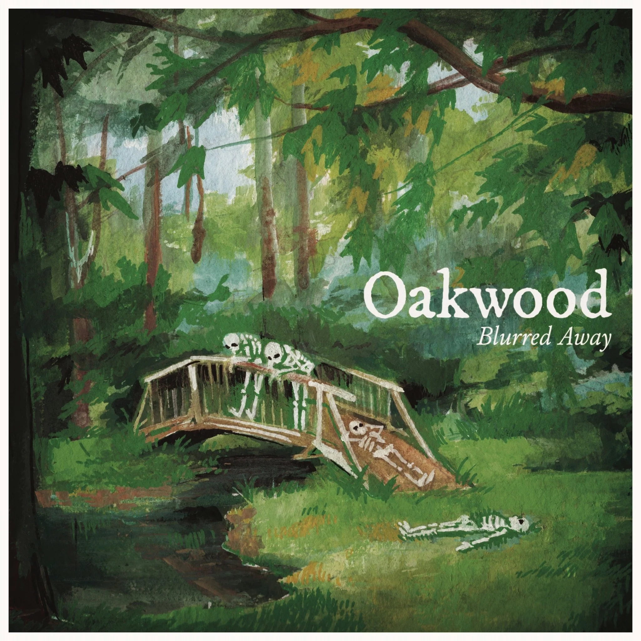 OAKWOOD "Blurred Away" LP